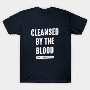 Cleansed by the Blood T-Shirt